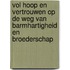 Vol hoop en vertrouwen op de weg van barmhartigheid en broederschap