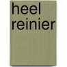 Heel Reinier by Ruud Sies