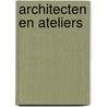 Architecten en ateliers by Willem A.J. Cartigny