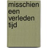 Misschien een verleden tijd door Barend Linders