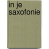 In je saxofonie door Maaike Petrusma