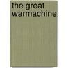 The great warmachine by Joachim Robbrecht