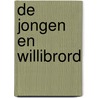 De jongen en Willibrord door Wijkie van den Berg-Kooi