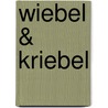 Wiebel & Kriebel door Els Roeterdink