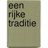 Een rijke traditie by Susan Anderson