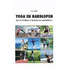 Yoga en hardlopen door Maja Miklic