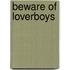Beware of loverboys