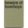 Beware of loverboys by Simone Schoemaker