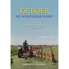 De boer, hij investeerde voort door Marijn Molema