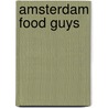 Amsterdam food guys door Kim Lenders