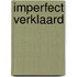 Imperfect verklaard