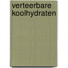 Verteerbare koolhydraten by R.M. Weggemans