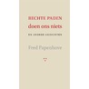 Rechte paden doen ons niets door Fred Papenhove
