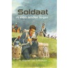 Soldaat in een ander leger by A. Vogelaar-van Amersfoort