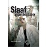 Slaaf voor een seizoen door Nellie Vermaat