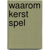 Waarom Kerst spel door Onbekend