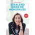 Stralend door de menopauze