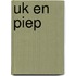 Uk en Piep