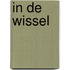 In de Wissel