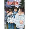 Eerlijk by Janwillem Blijdorp
