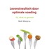 Levenskwaliteit door optimale voeding