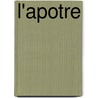 L'Apotre by Unknown
