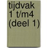 Tijdvak 1 t/m4 (deel 1) door Annemarie Speetjes