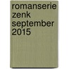 Romanserie ZenK september 2015 by Marjolein van Diest