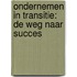 Ondernemen in Transitie: de weg naar succes