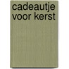 Cadeautje voor kerst door Maureen Child