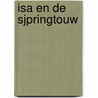 Isa en de sjpringtouw by Herman Claessen