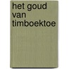 Het goud van Timboektoe by Guy Didelez