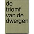 De triomf van de dwergen