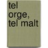 Tel orge, tel malt