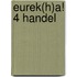 Eurek(h)a! 4 Handel