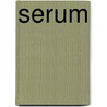 Serum door Lineke Breukel