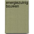 Energiezuinig bouwen