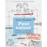 Puur Natuur - Vis, schaal- en schelpdieren by Alain Ducasse