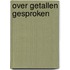 Over getallen gesproken