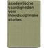 Academische vaardigheden voor interdisciplinaire studies
