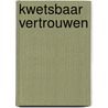 Kwetsbaar vertrouwen by Lies Nijman