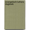 Evangelisch-Luthers dagboek door A.Th.P. Bouwman