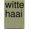 Witte haai door Karen Durrie