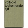 Voltooid toekomende tijd by Hugo Renaerts
