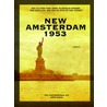 New Amsterdam, 1953 door Joeri Donsu