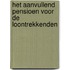 Het aanvullend pensioen voor de loontrekkenden