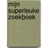 Mijn superleuke zoekboek