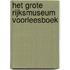 Het Grote Rijksmuseum voorleesboek