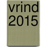 VRIND 2015 by Unknown