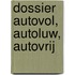 Dossier Autovol, autoluw, autovrij